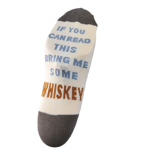 If You Can Read This Bring Me Some Whiskey