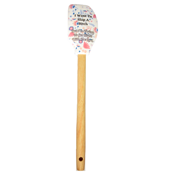 I Want to Slap a Bitch Spatula